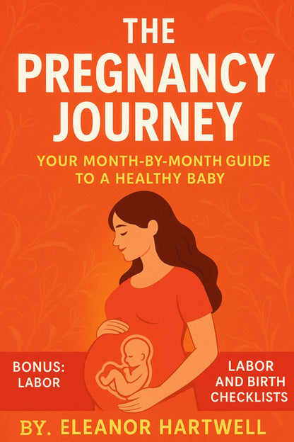 The Pregnancy Journey: Everything you should know in 132 pages -eBook